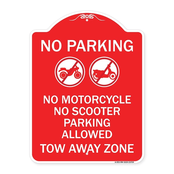 Signmission No Parking No Motorcycle No Scooter Parking Allowed Tow Away Zone With Graphic, A-DES-RW-1824-23704 A-DES-RW-1824-23704 - main